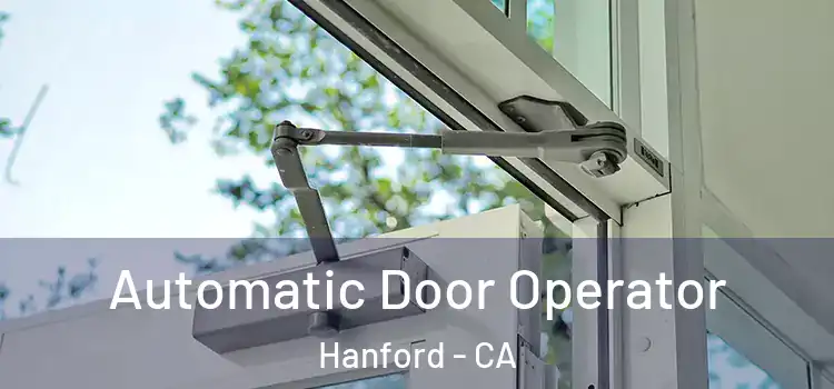 Automatic Door Operator Hanford - CA