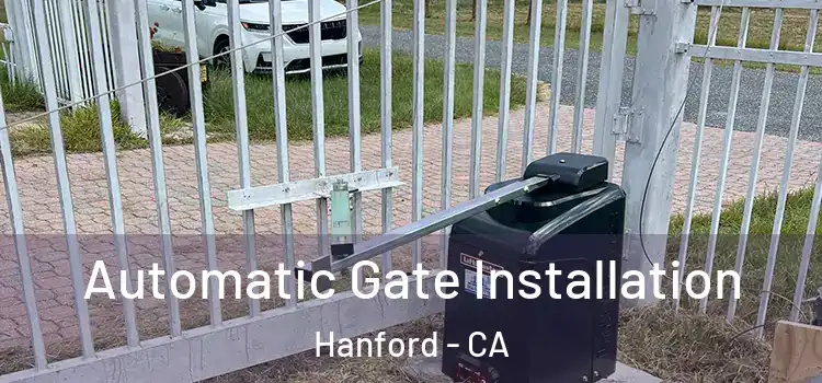 Automatic Gate Installation Hanford - CA