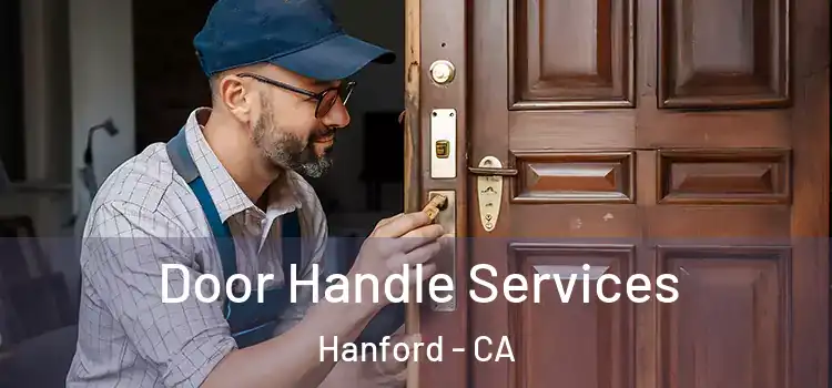 Door Handle Services Hanford - CA