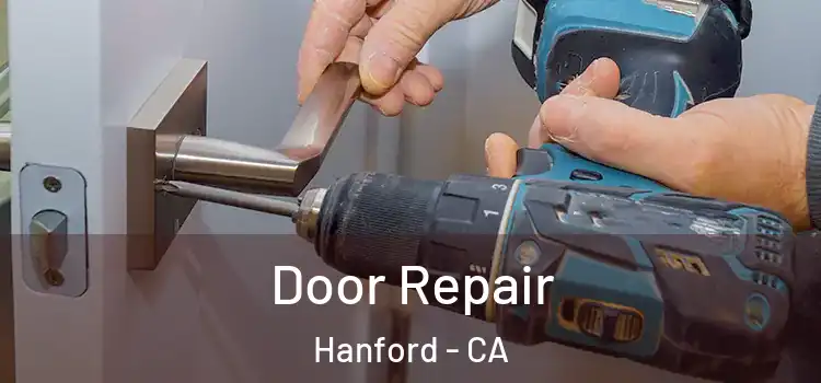 Door Repair Hanford - CA