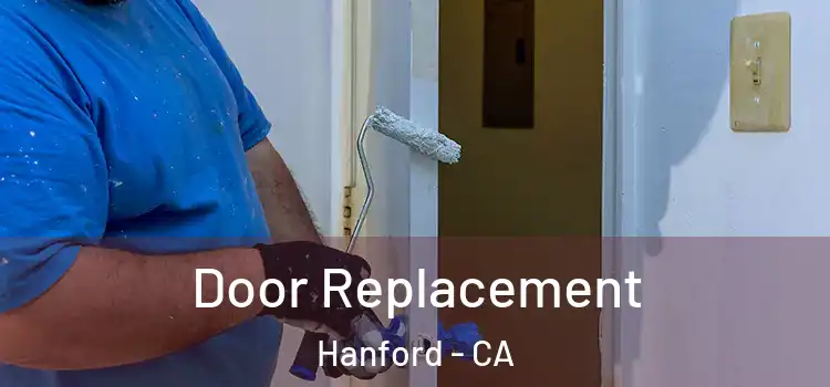 Door Replacement Hanford - CA