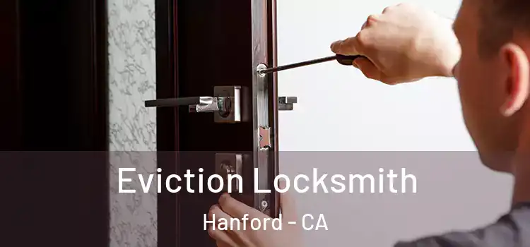  Eviction Locksmith Hanford - CA