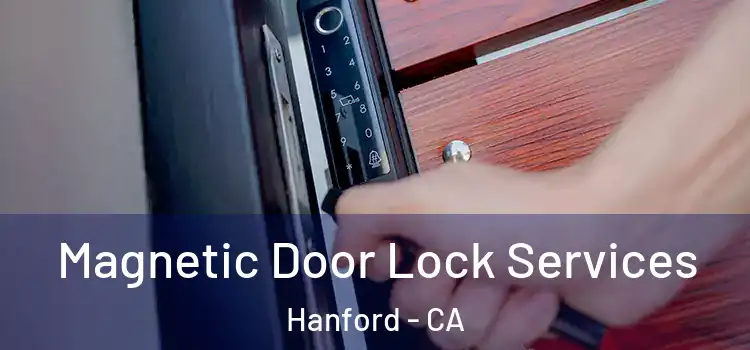  Magnetic Door Lock Services Hanford - CA