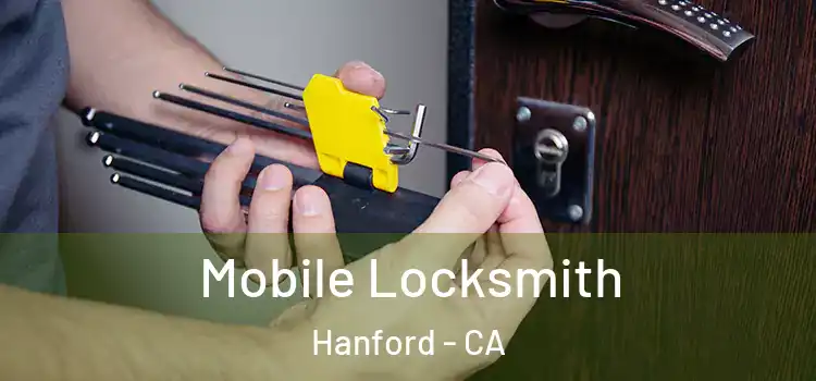 Mobile Locksmith Hanford - CA