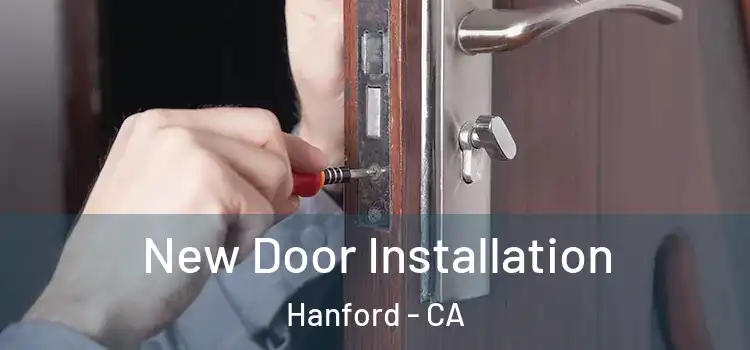 New Door Installation Hanford - CA