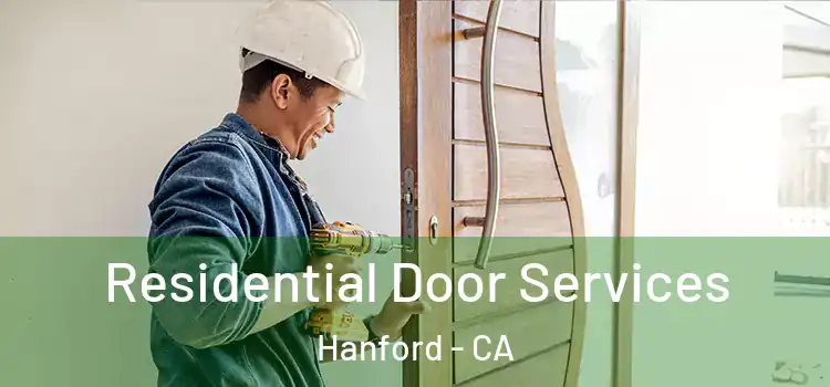 Residential Door Services Hanford - CA