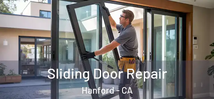 Sliding Door Repair Hanford - CA